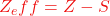 Z_eff = Z - S
